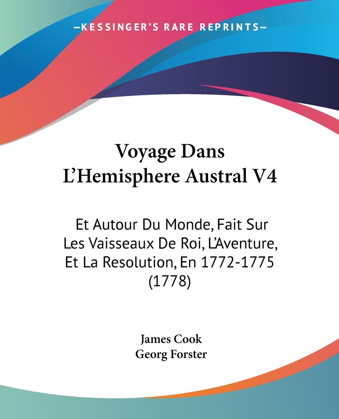 Voyage Dans L Hemisphere Austral V4 - Cook, James Forster, Georg