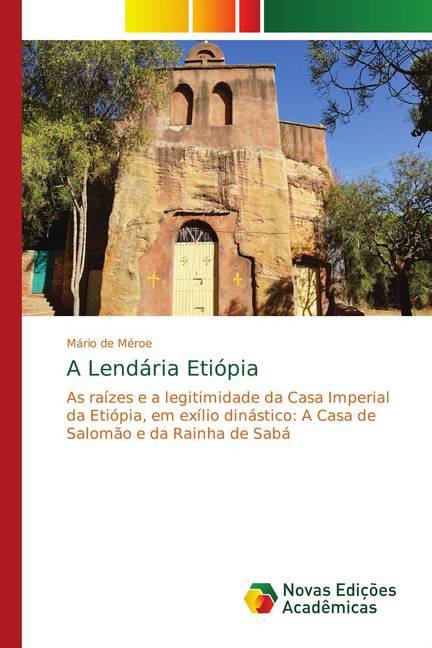 A Lendária Etiópia - de Méroe, Mário