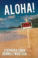 Aloha! - Enna, Stephen A. Wootten, Dennis J.