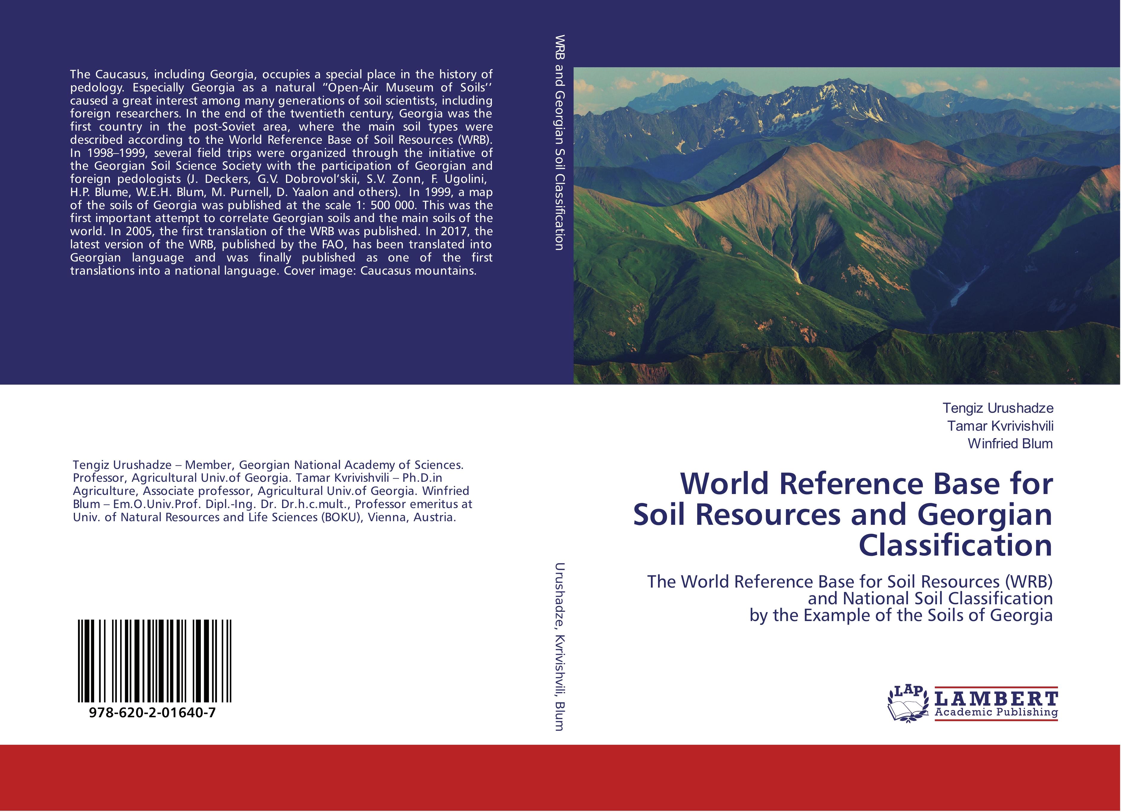 World Reference Base for Soil Resources and Georgian Classification - Tengiz Urushadze Tamar Kvrivishvili Winfried Blum