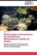Mineralogía y Geoquímica de Chimeneas Metanógenas (Golfo de Cádiz) - Raul Merinero