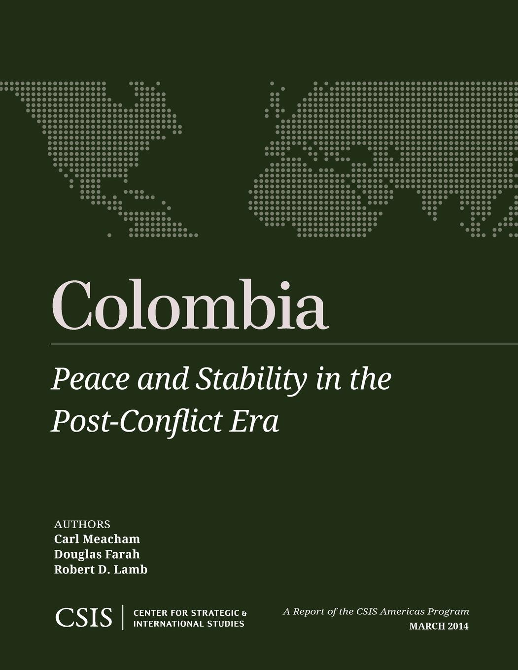 Colombia - Meacham, Carl Farah, Douglas Lamb, Robert D.