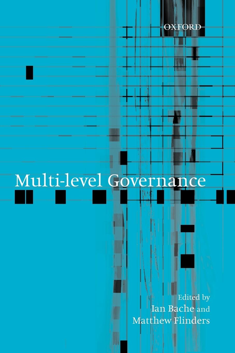 Multi-Level Governance - Bache, Ian