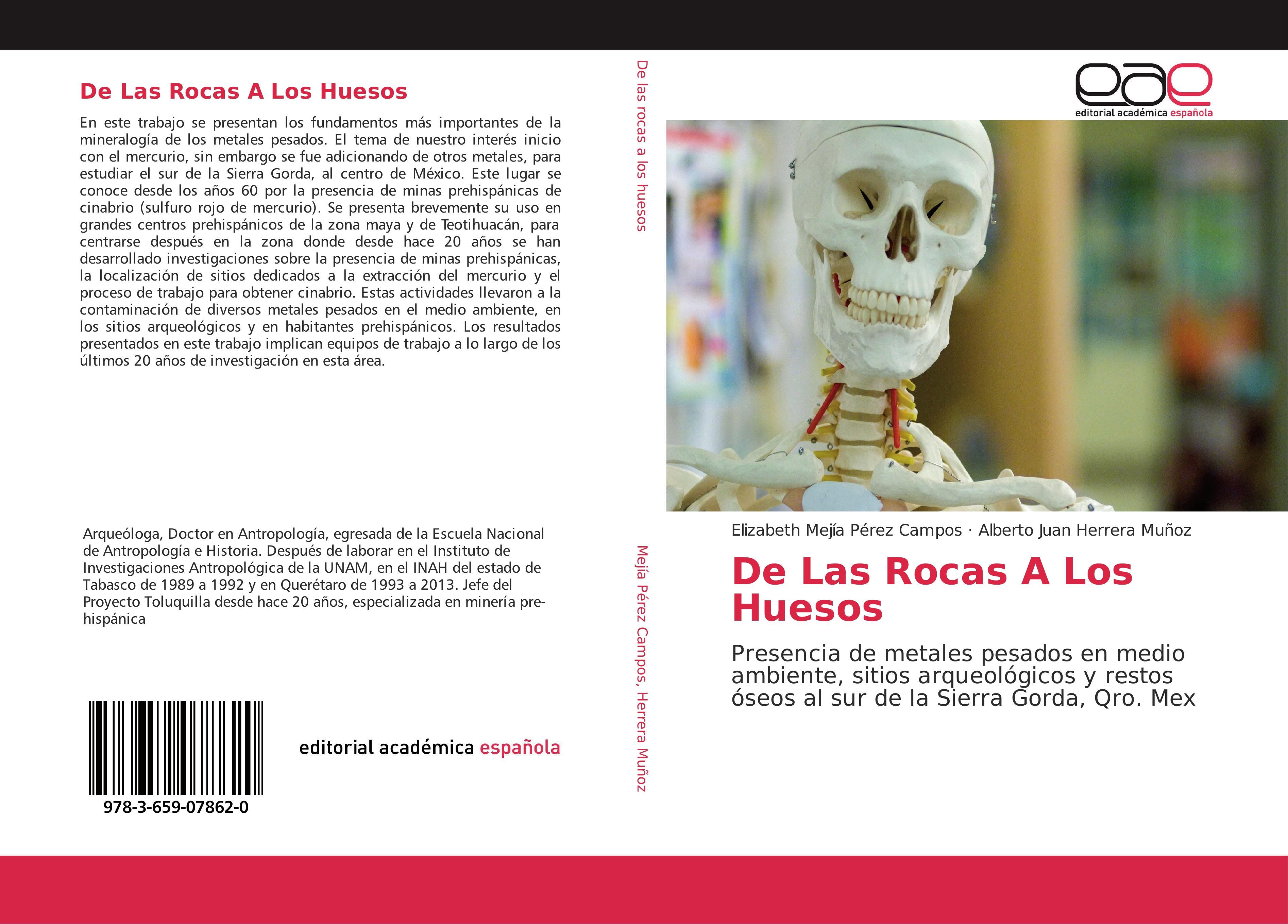 De Las Rocas A Los Huesos - Elizabeth Mejía Pérez Campos Alberto Juan Herrera Muñoz