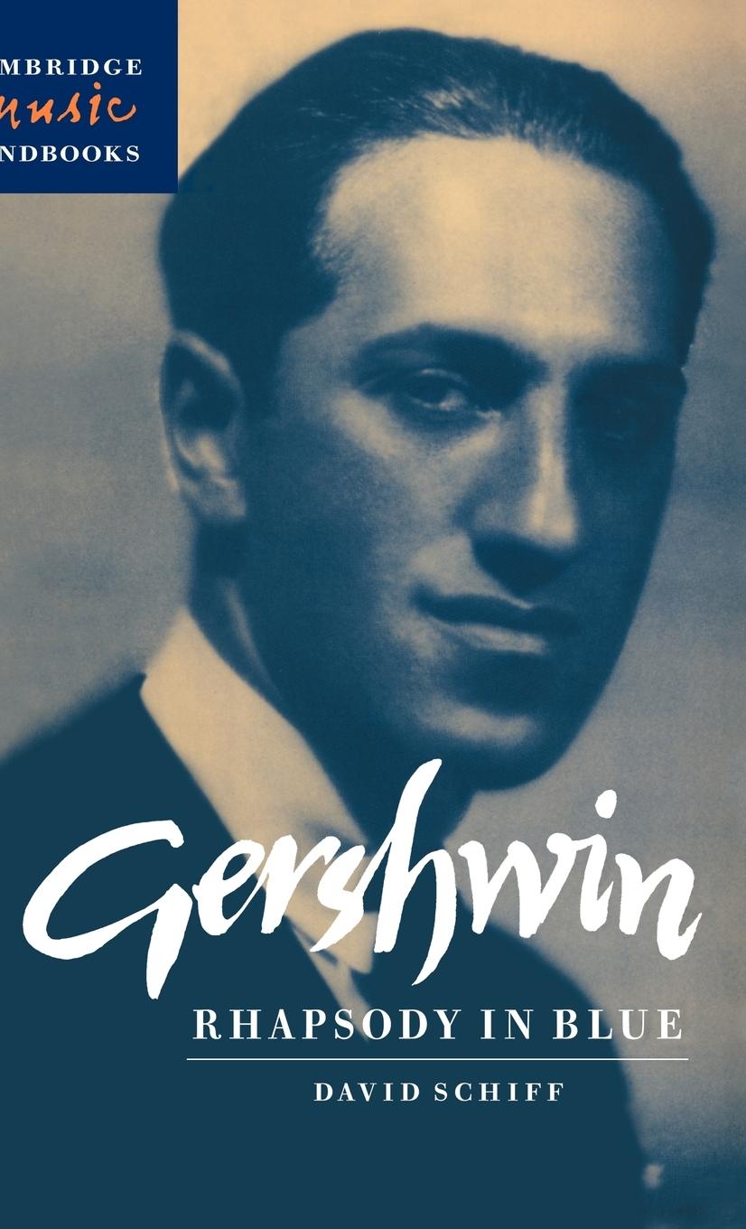 Gershwin: Rhapsody in Blue - Schiff, David David, Schiff