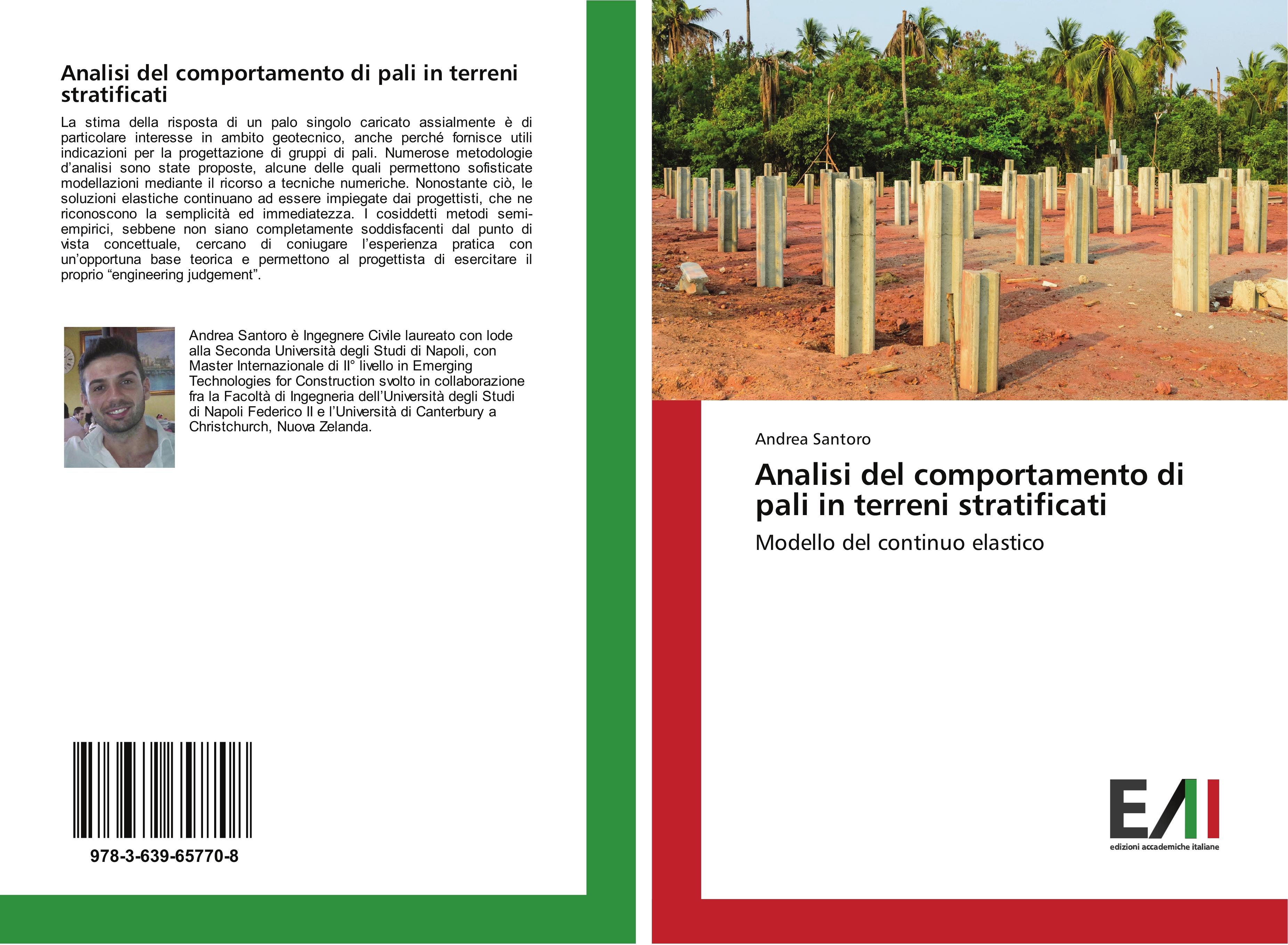 Analisi del comportamento di pali in terreni stratificati - Andrea Santoro