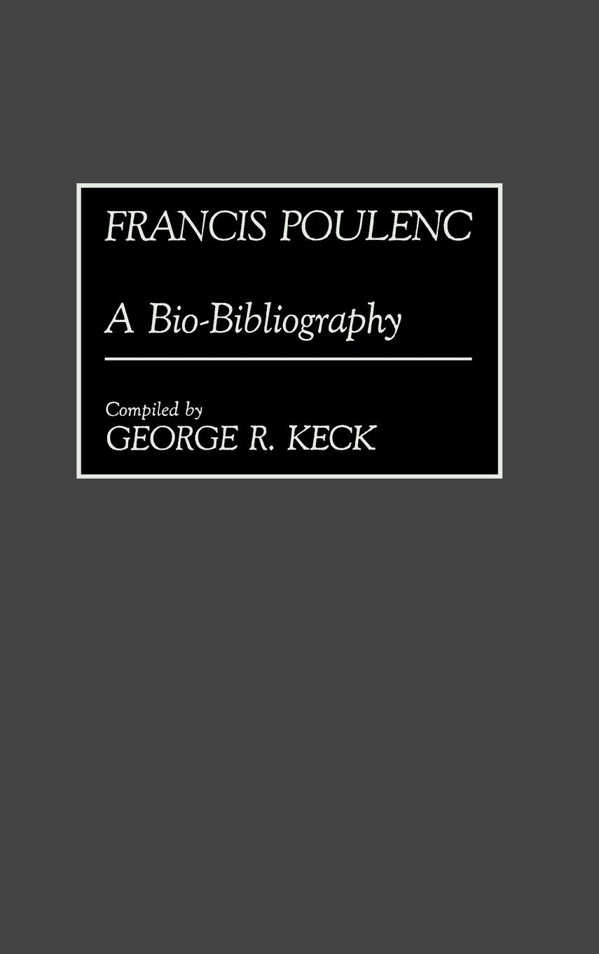 Francis Poulenc - Keck, George Russell