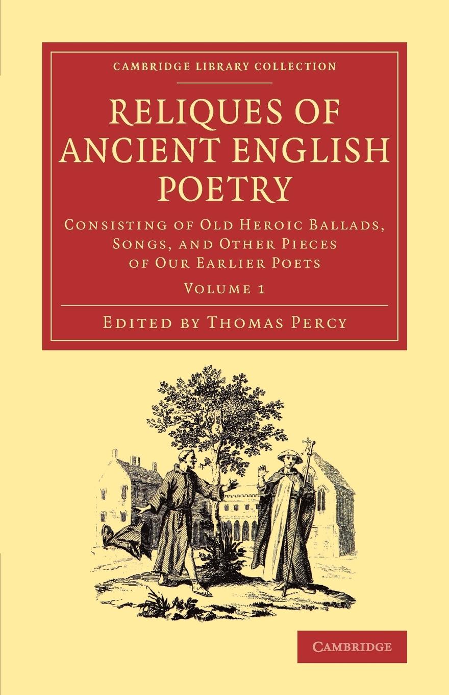 Reliques of Ancient English Poetry - Volume 1 - Percy, Thomas