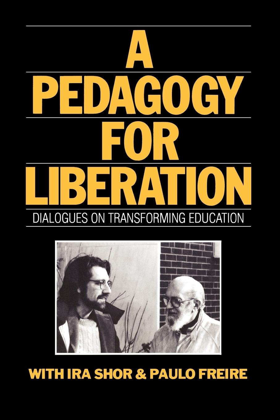 A Pedagogy for Liberation - Shor, Ira Freire, Paulo