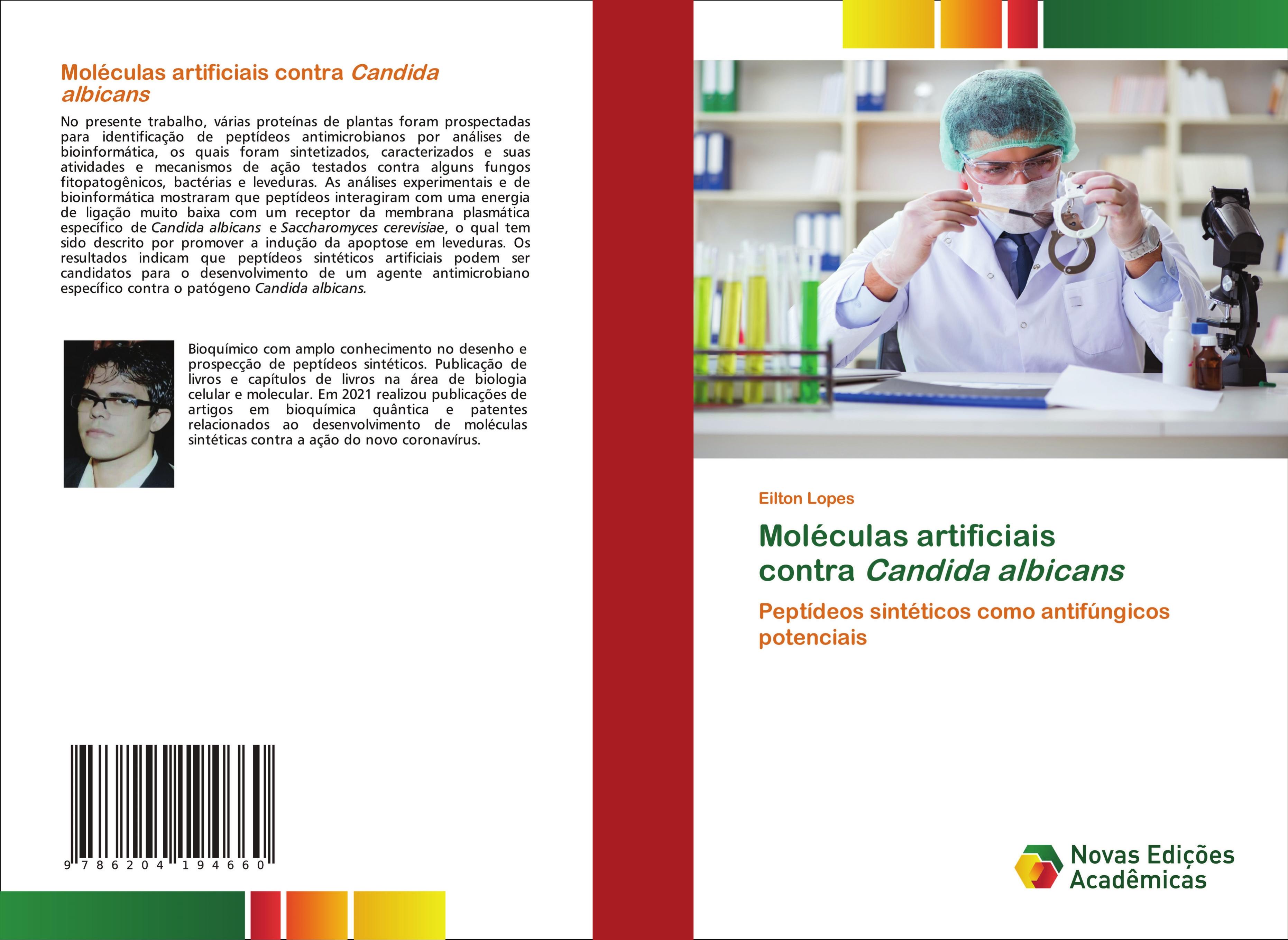 Moléculas artificiais contra Candida albicans - Eilton Lopes