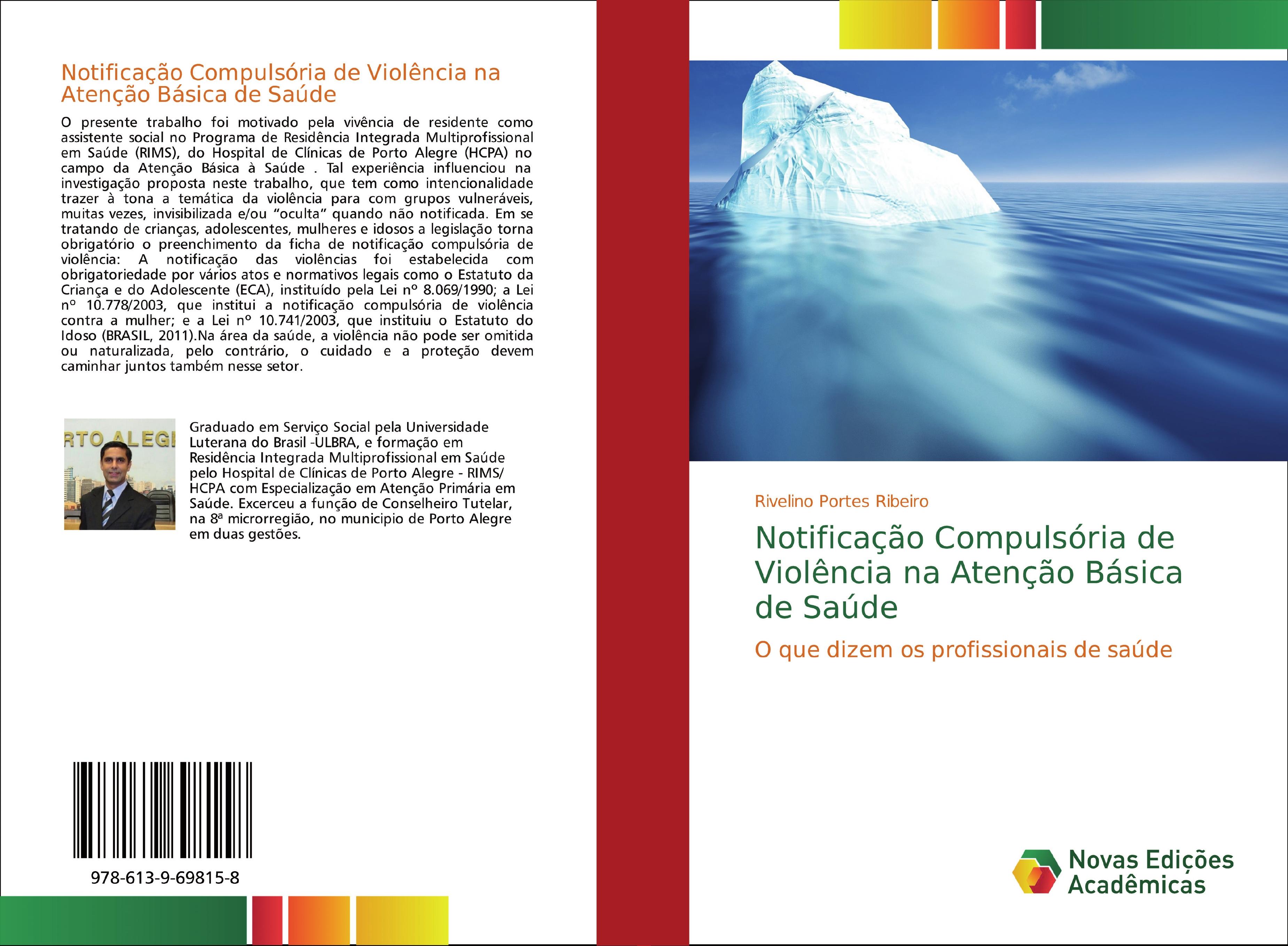Notificação Compulsória de Violência na Atenção Básica de Saúde - Rivelino Portes Ribeiro