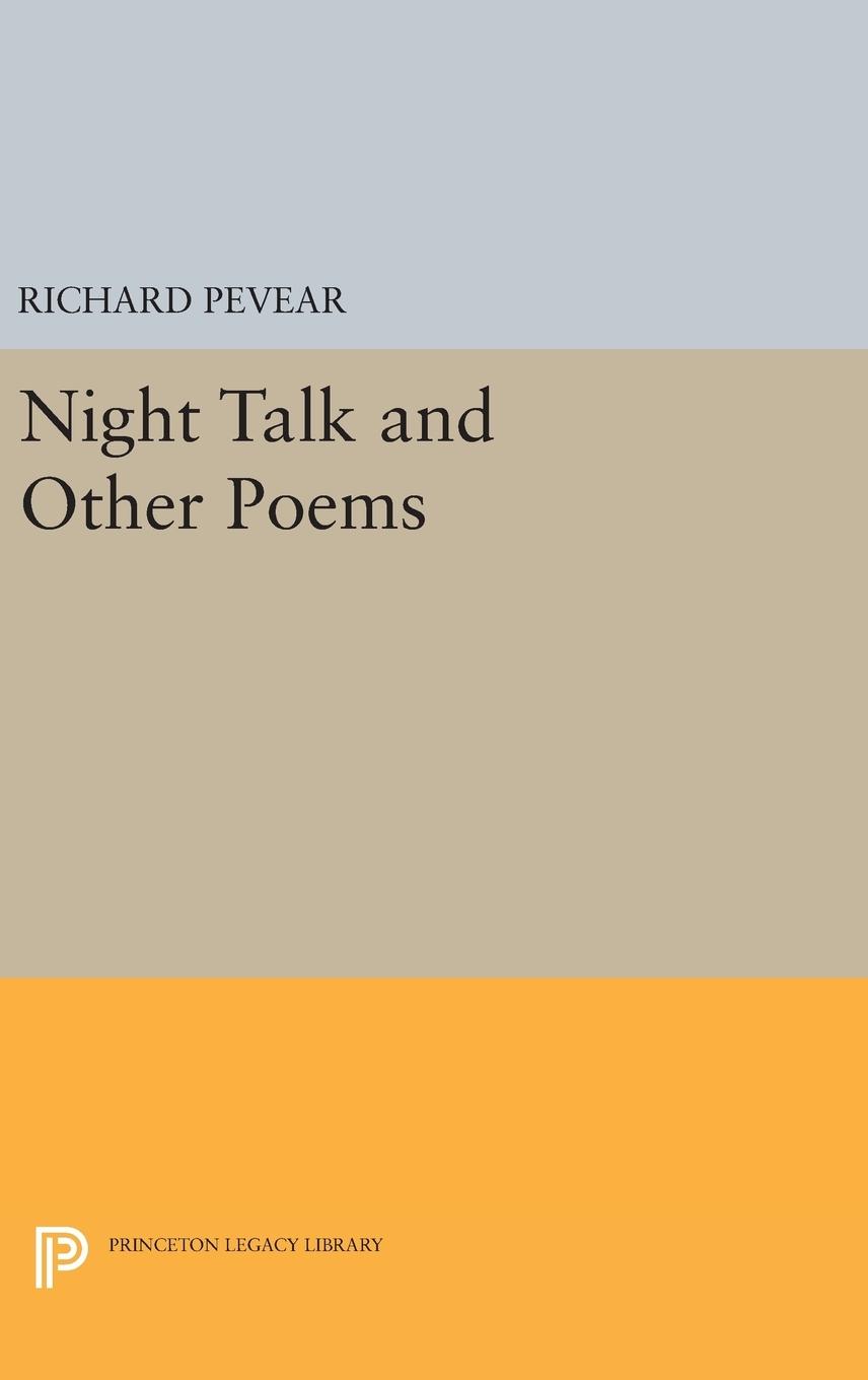 Night Talk and Other Poems - Pevear, Richard