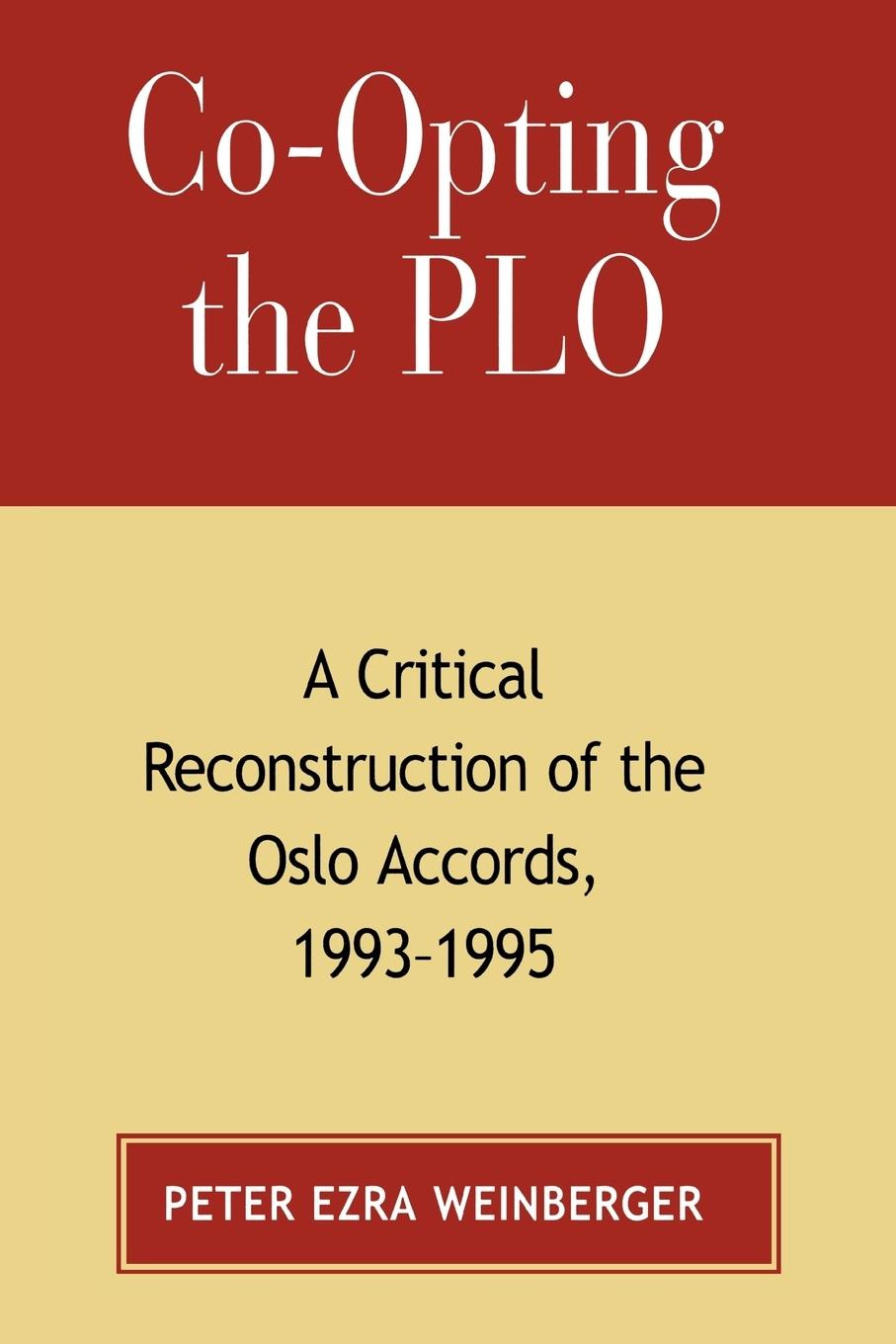 Co-opting the PLO - Weinberger, Peter Ezra
