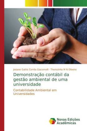 Demonstração contábil da gestão ambiental de uma universidade - Gattis Corrêa Giacomelli, Josiane M N Oliveira, Therezinha