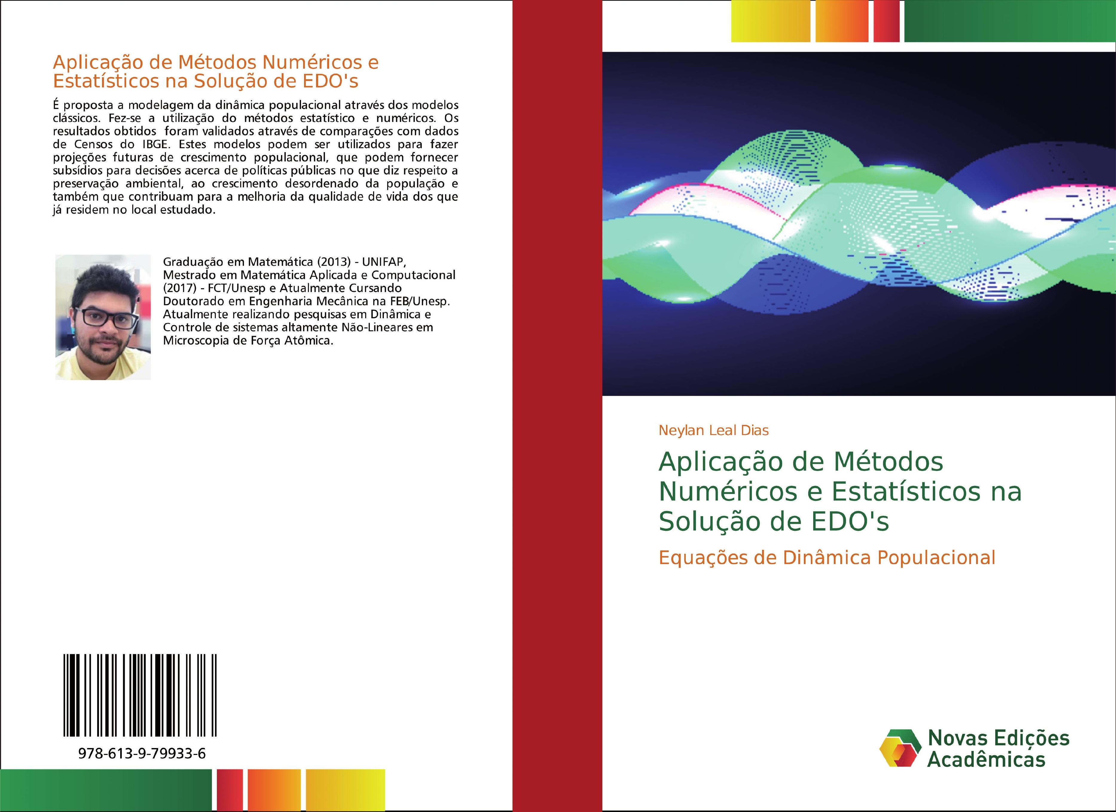 Aplicação de Métodos Numéricos e Estatísticos na Solução de EDO s - Neylan Leal Dias