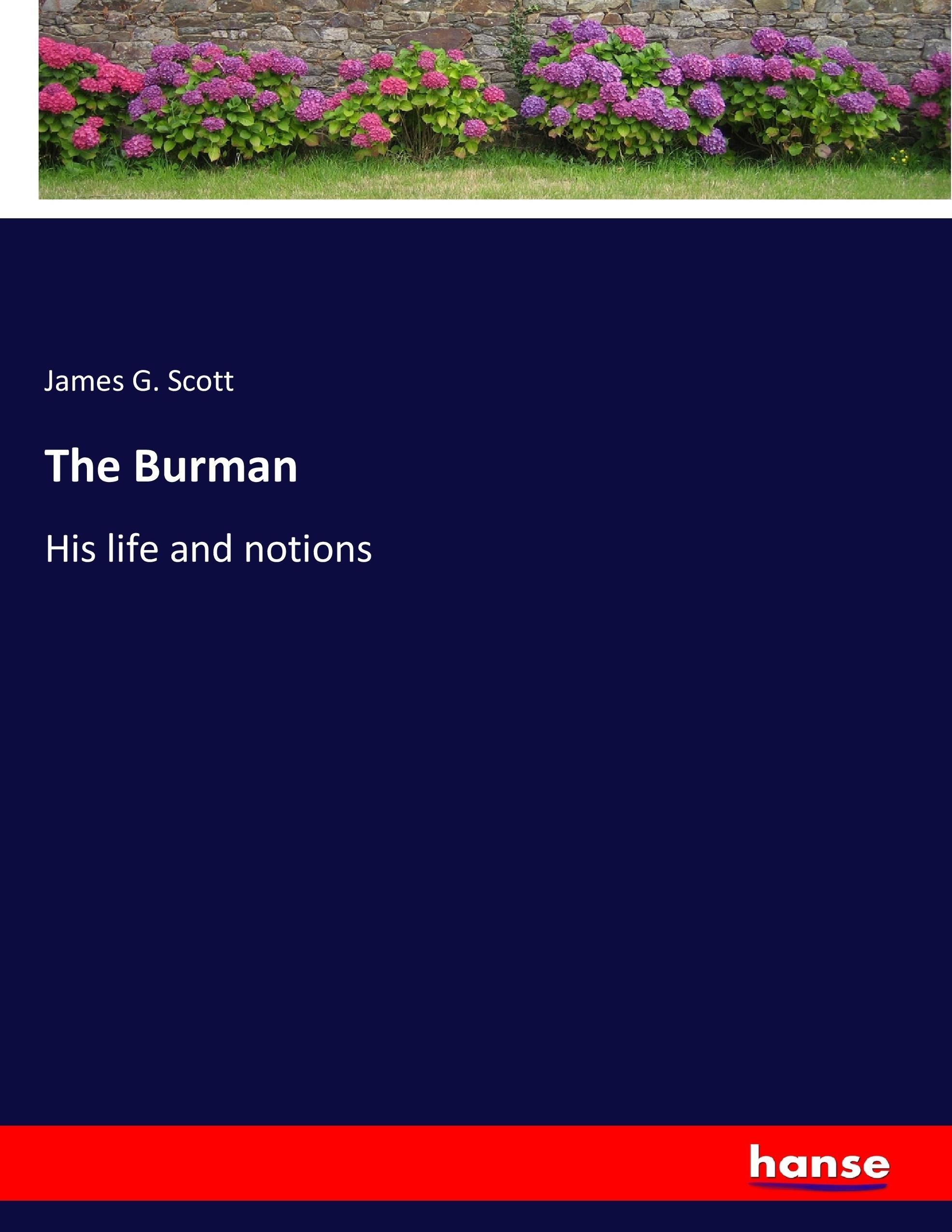 The Burman - Scott, James G.