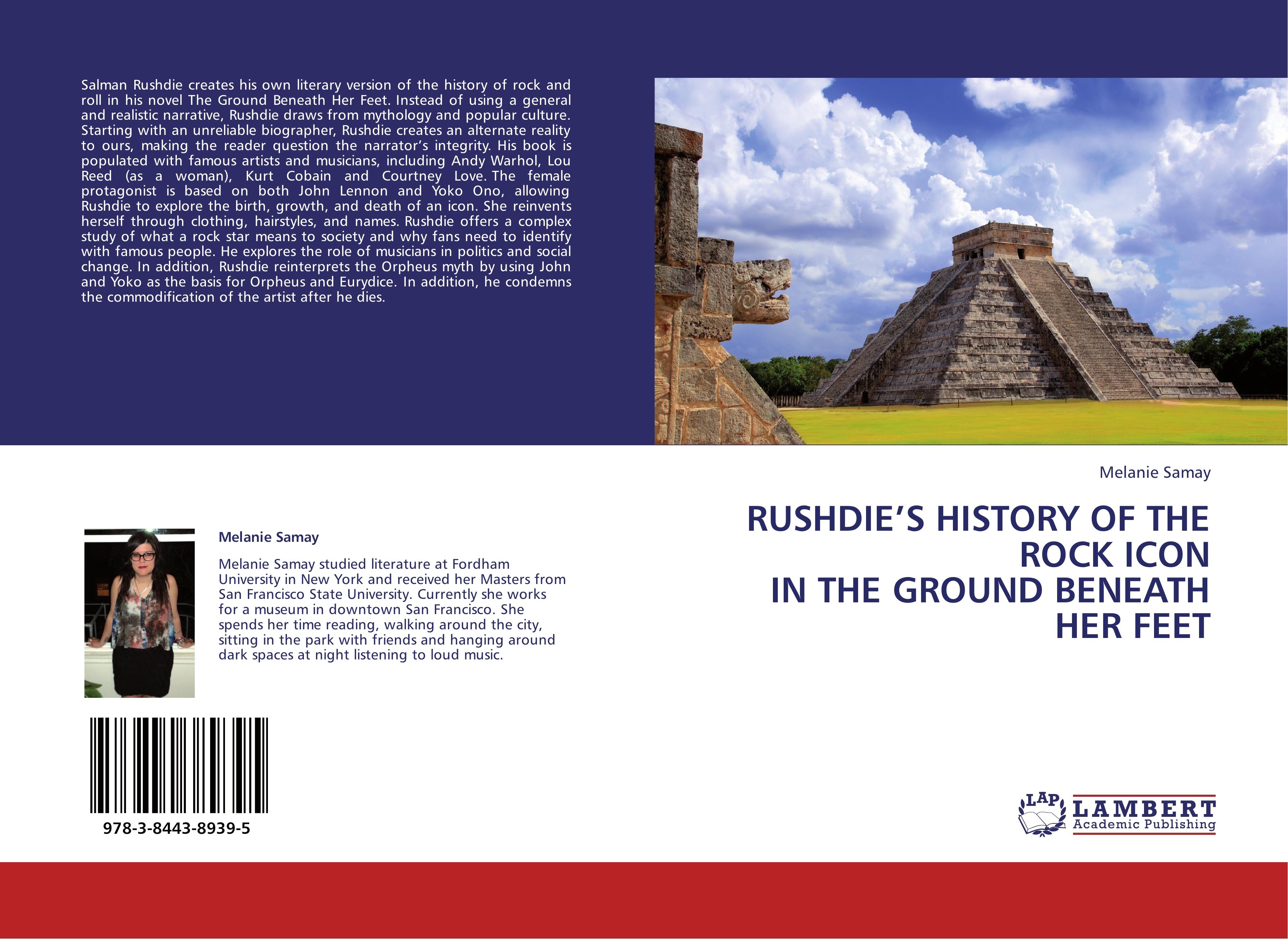 RUSHDIE S HISTORY OF THE ROCK ICON IN THE GROUND BENEATH HER FEET - Melanie Samay