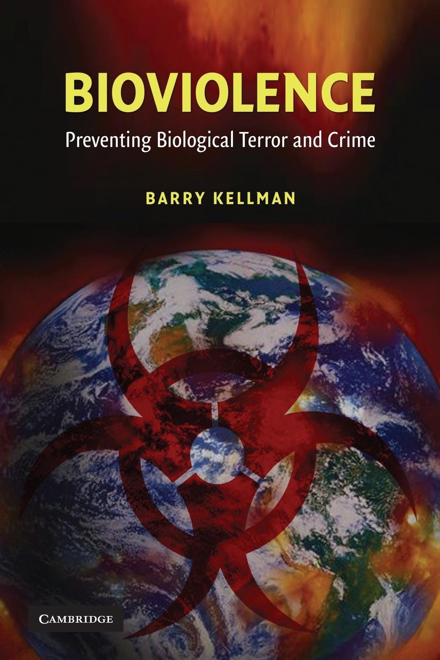 Bioviolence - Kellman, Barry
