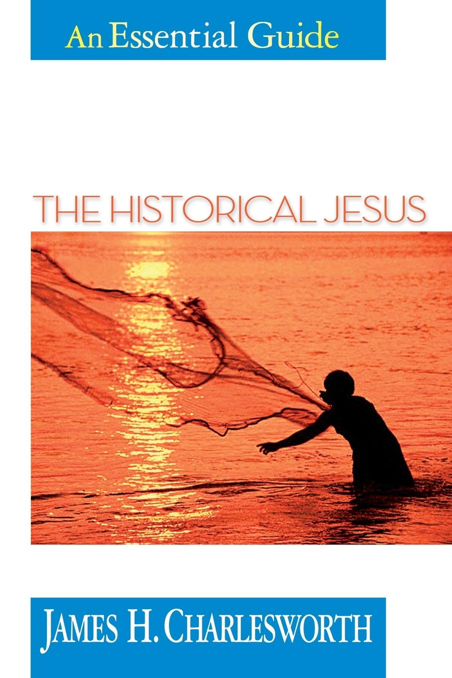 The Historical Jesus - Charlesworth, James H.