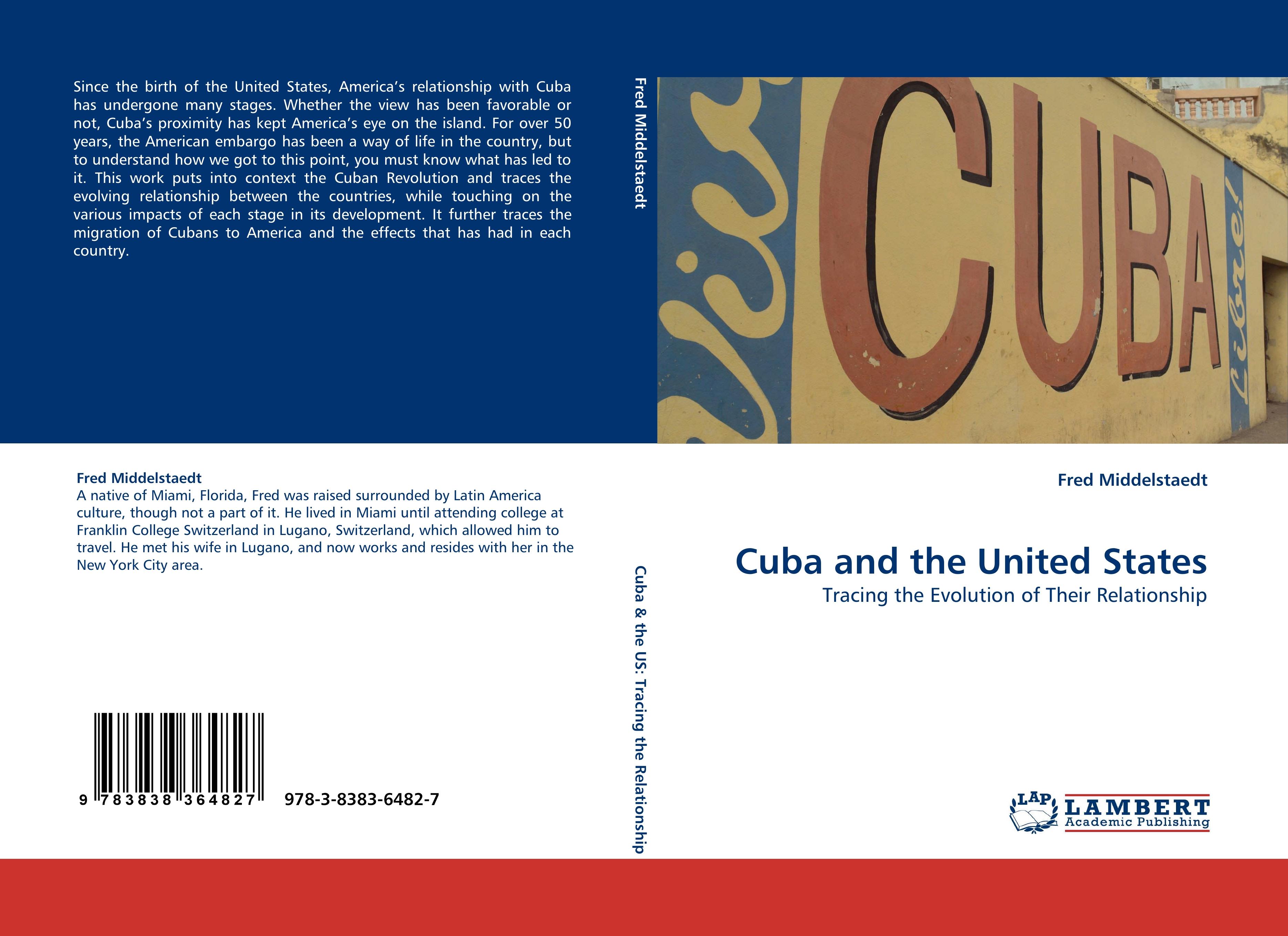 Cuba and the United States - Fred Middelstaedt