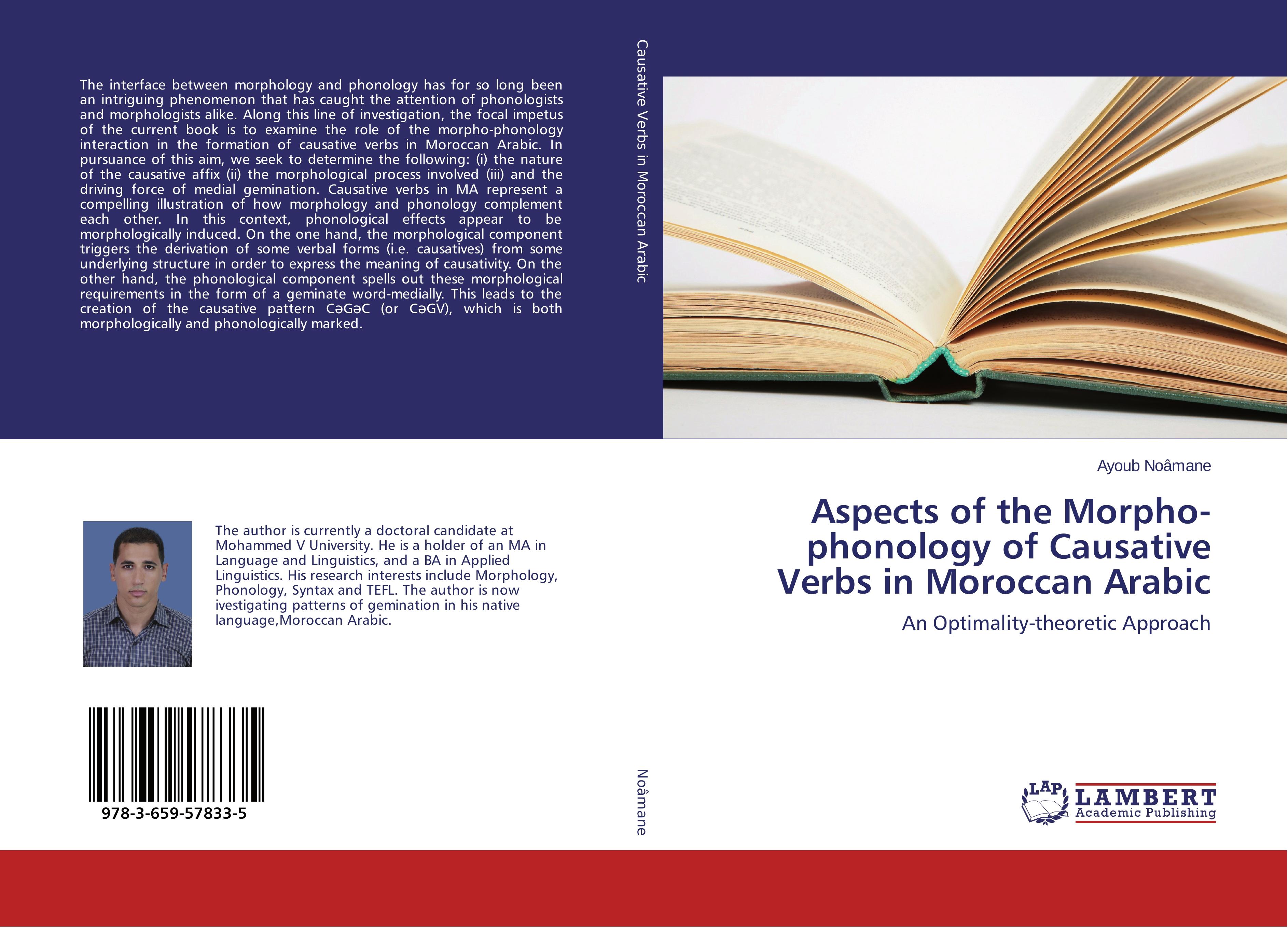 Aspects of the Morpho-phonology of Causative Verbs in Moroccan Arabic - Ayoub Noâmane