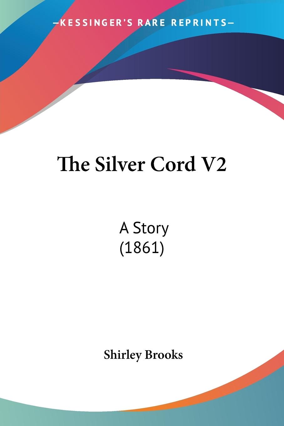 The Silver Cord V2 - Brooks, Shirley