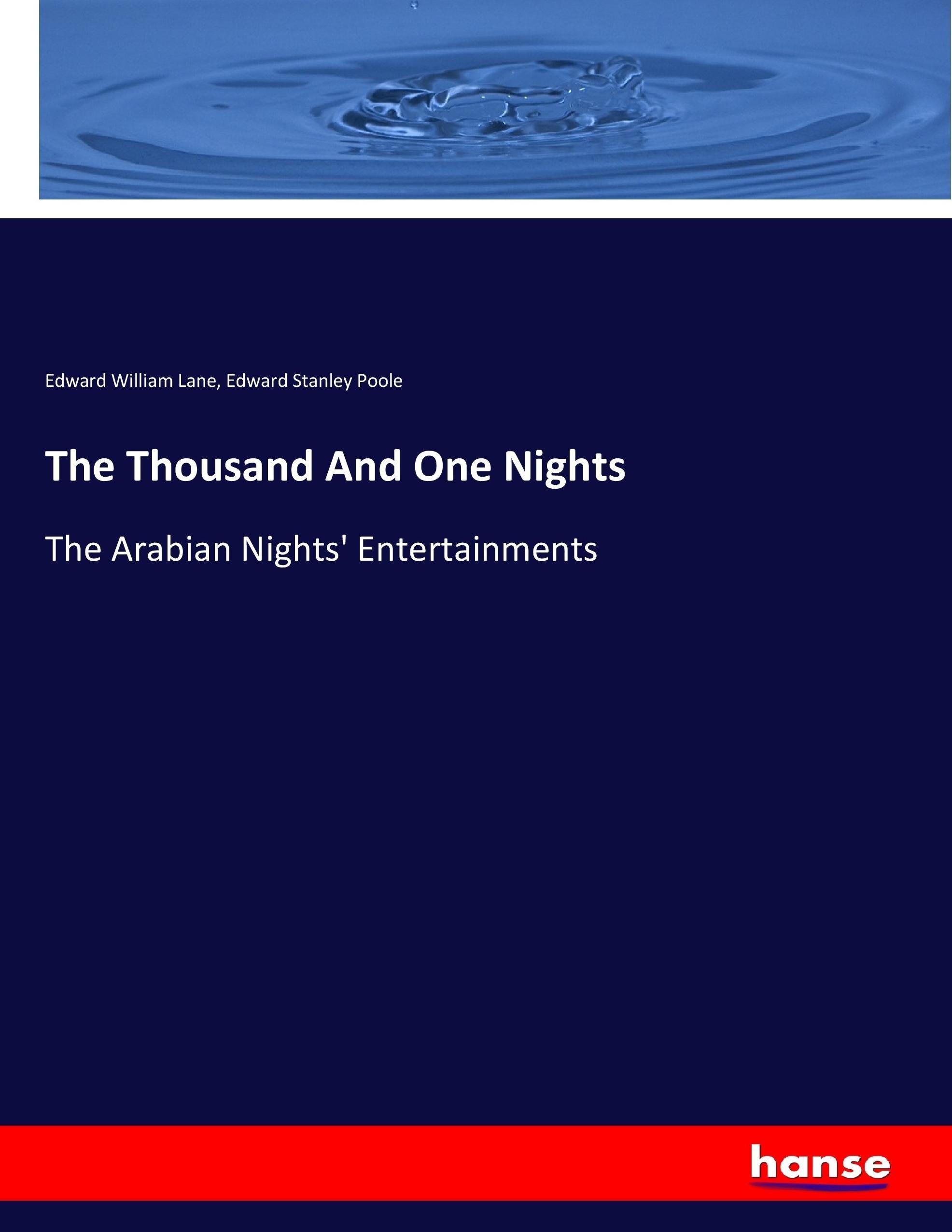 The Thousand And One Nights - Lane, Edward William Poole, Edward Stanley