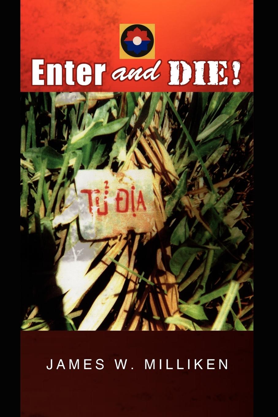 Enter and Die! - Milliken, James W.
