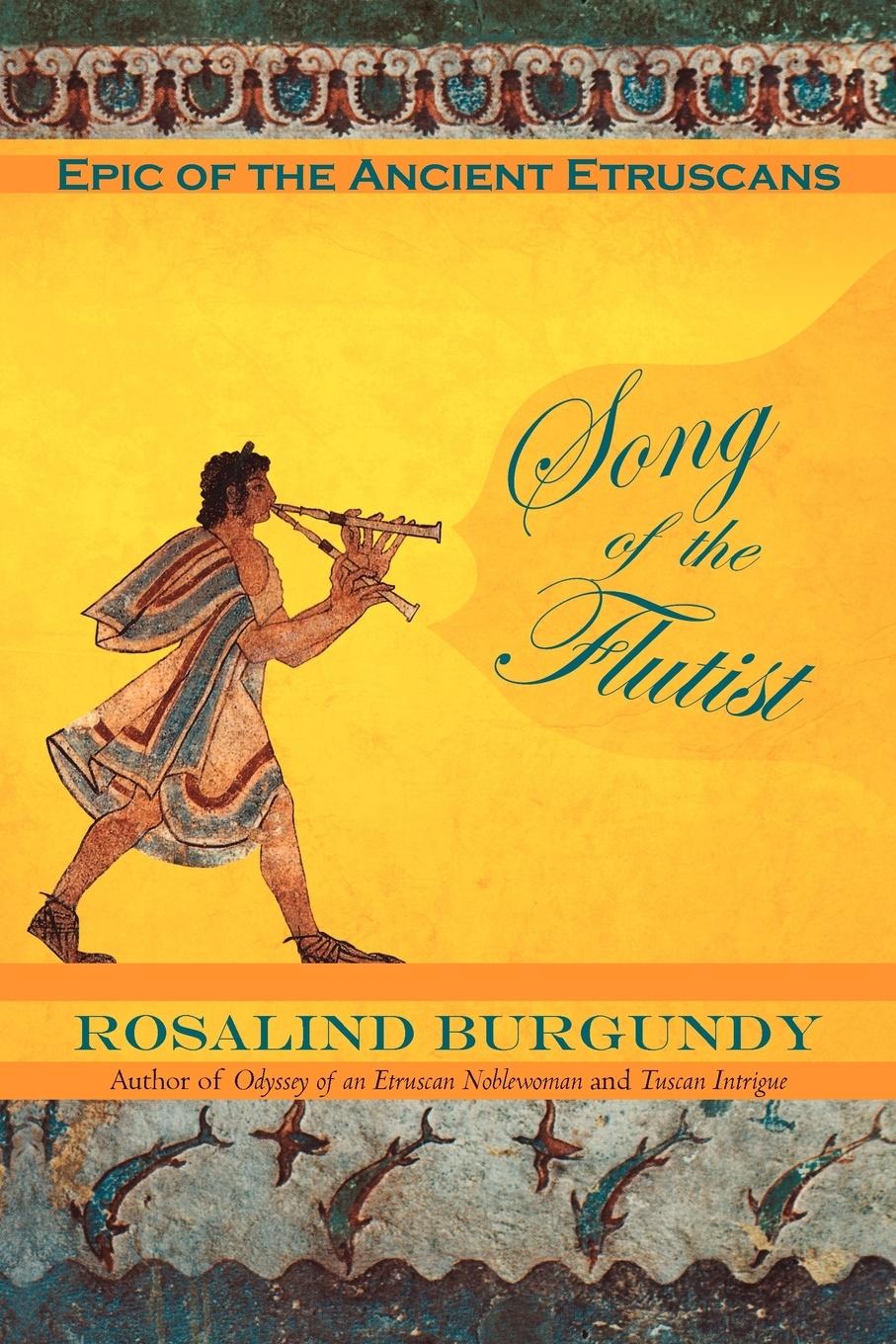 Song of the Flutist - Burgundy, Rosalind