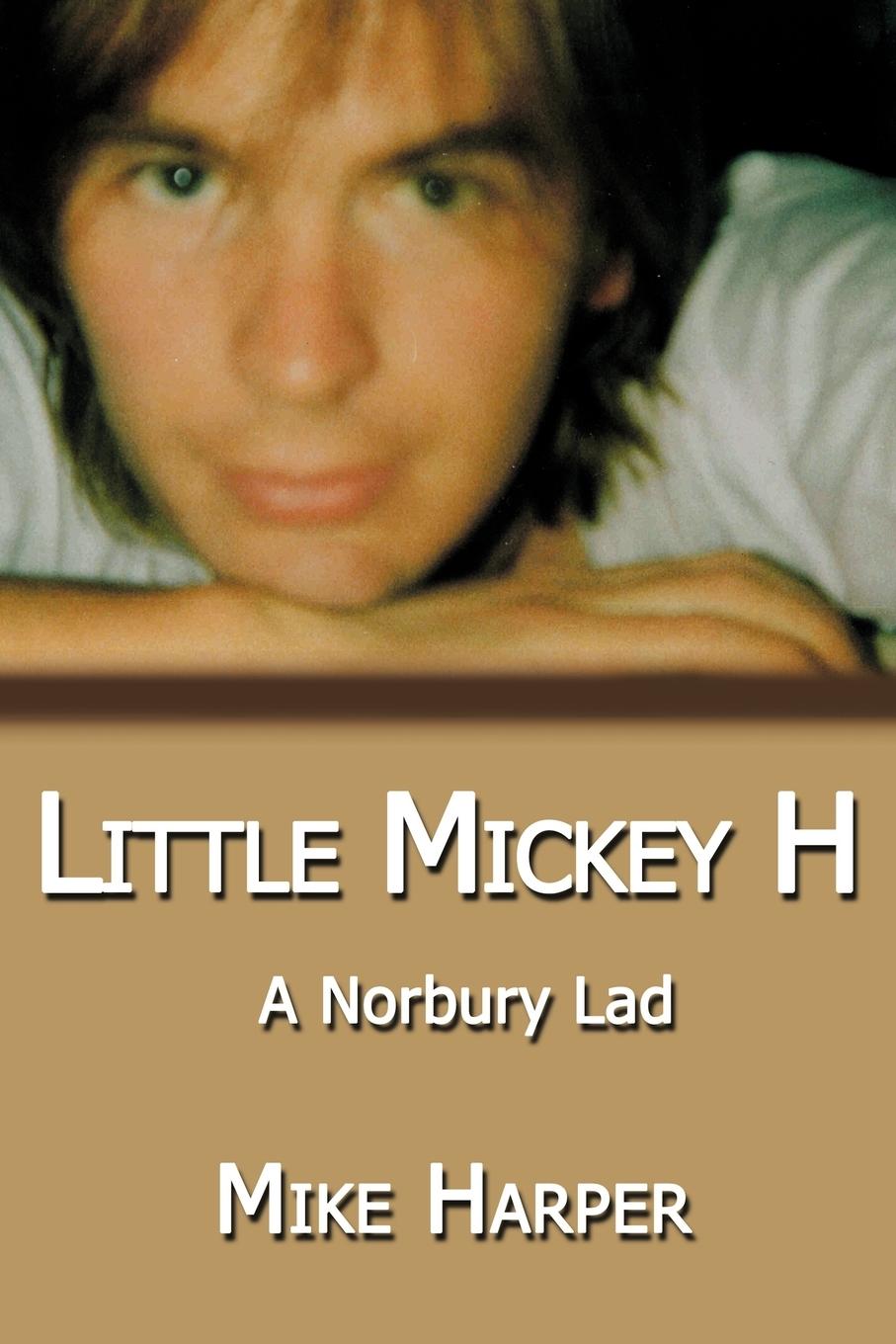 Little Mickey H - Harper, Mike