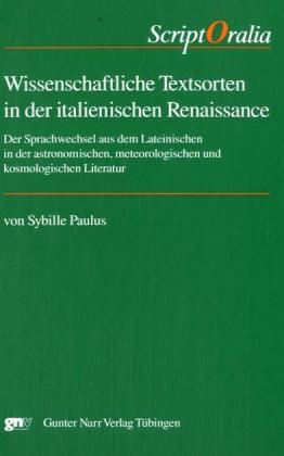 Wissenschaftliche Textsorten in der italienischen Renaissance, mit CD-ROM - Paulus, Sybille