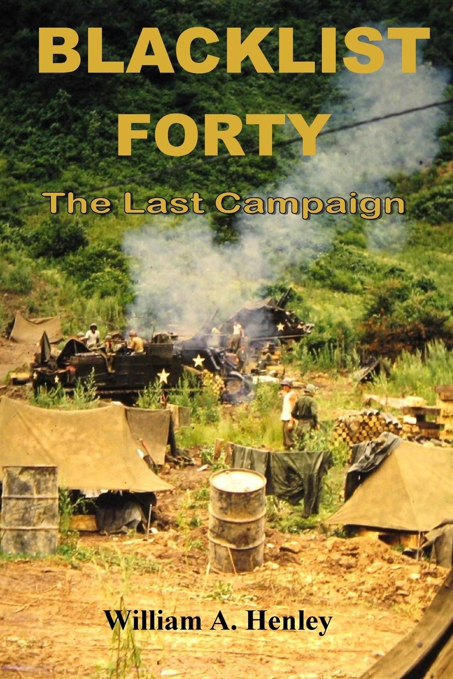 Blacklist Forty - The Last Campaign - Henley, William