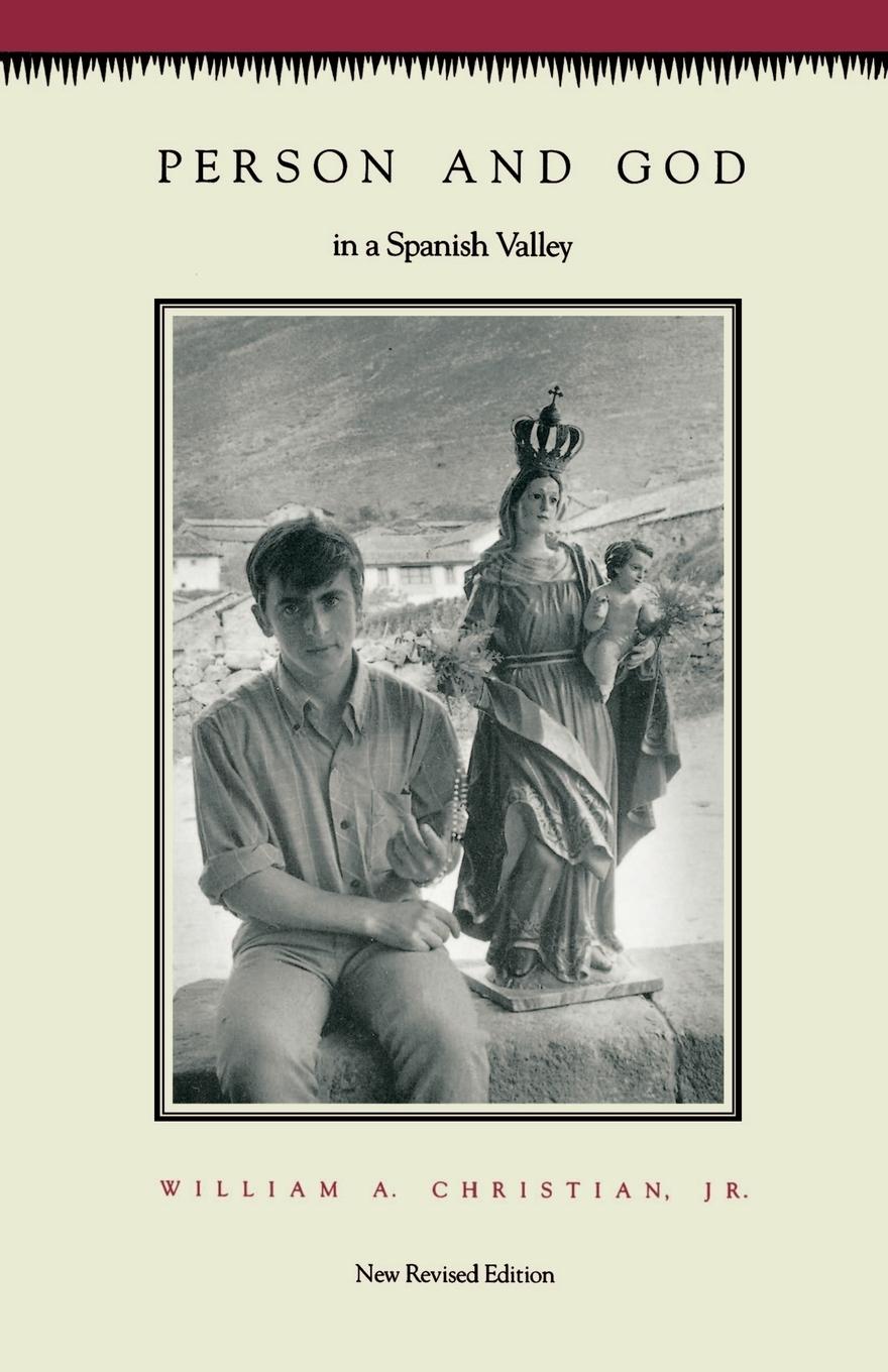 Person and God in a Spanish Valley - Christian, William A.