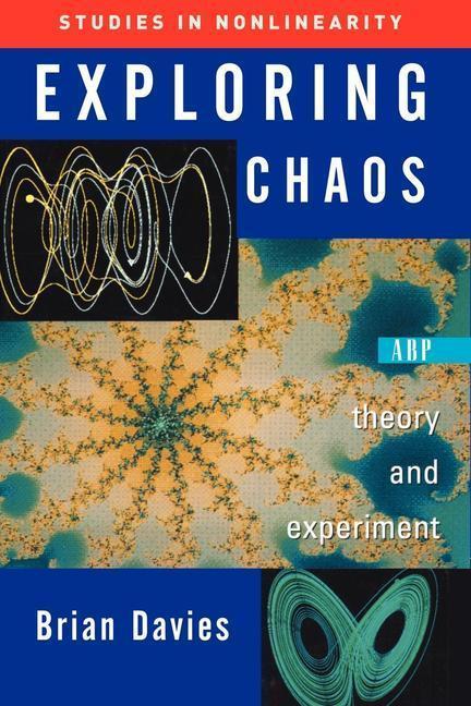 Exploring Chaos - Brian Davies (Cardiff University, UK)