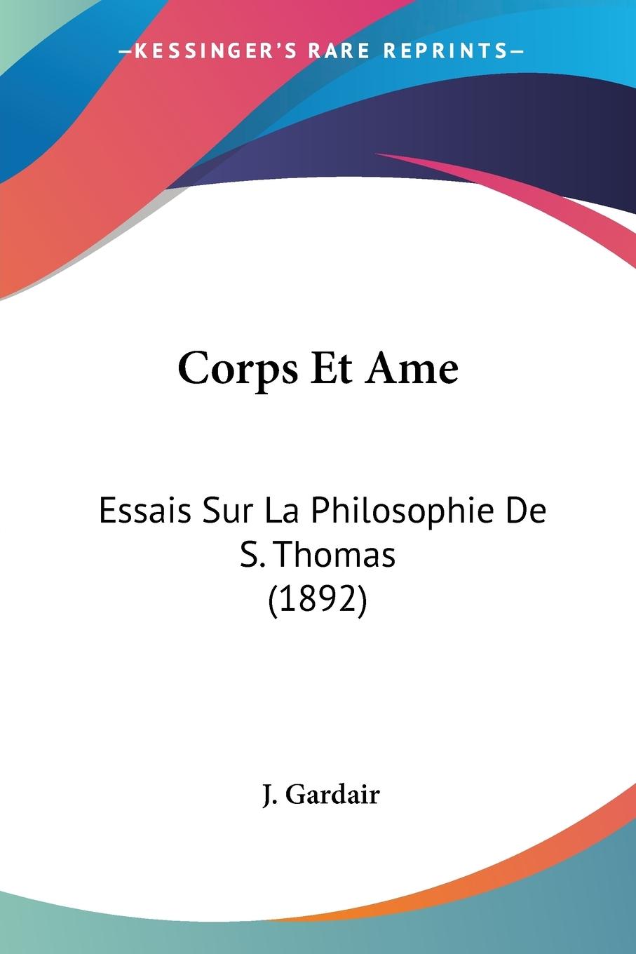 Corps Et Ame - Gardair, J.