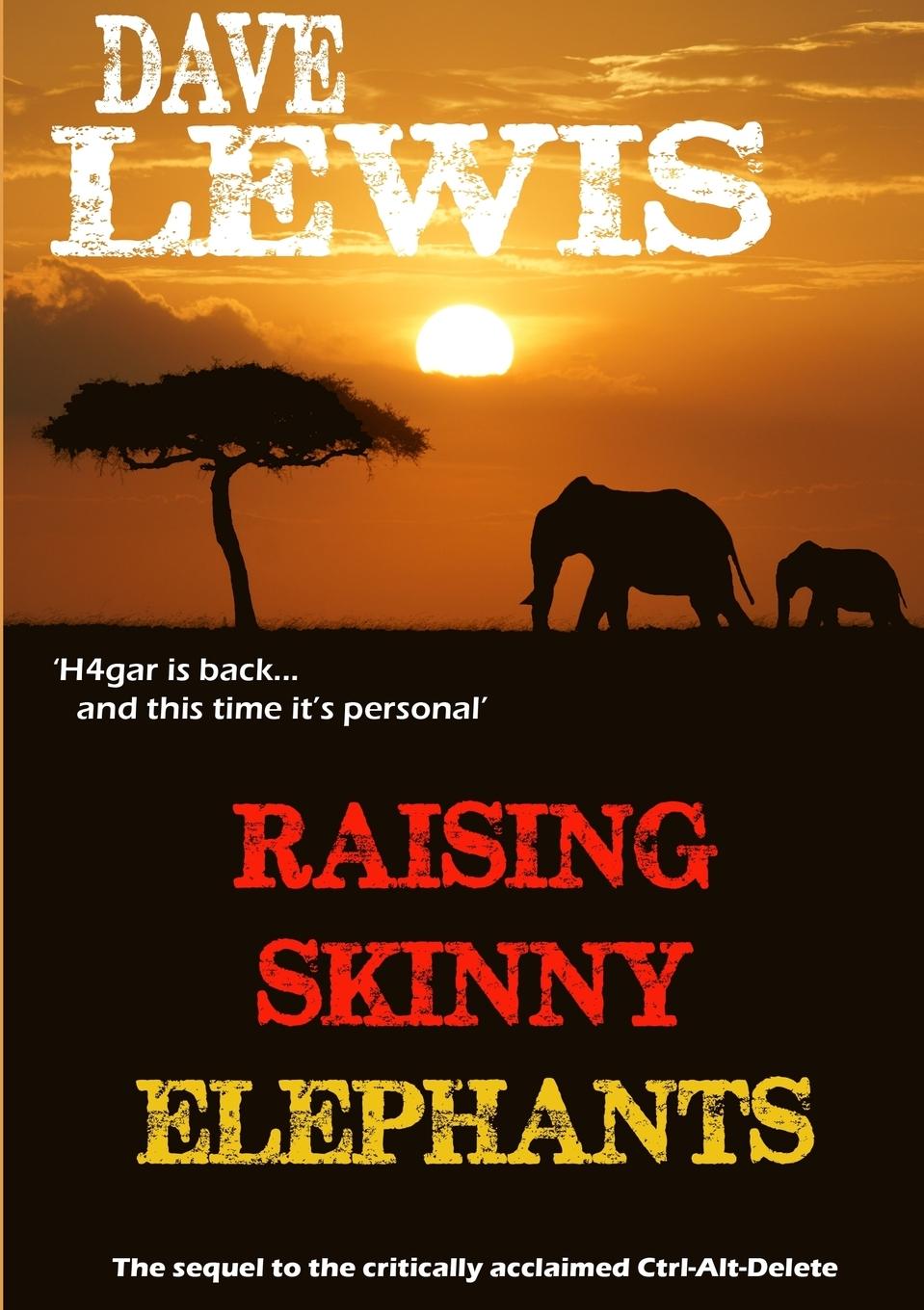 Raising Skinny Elephants - Lewis, Dave