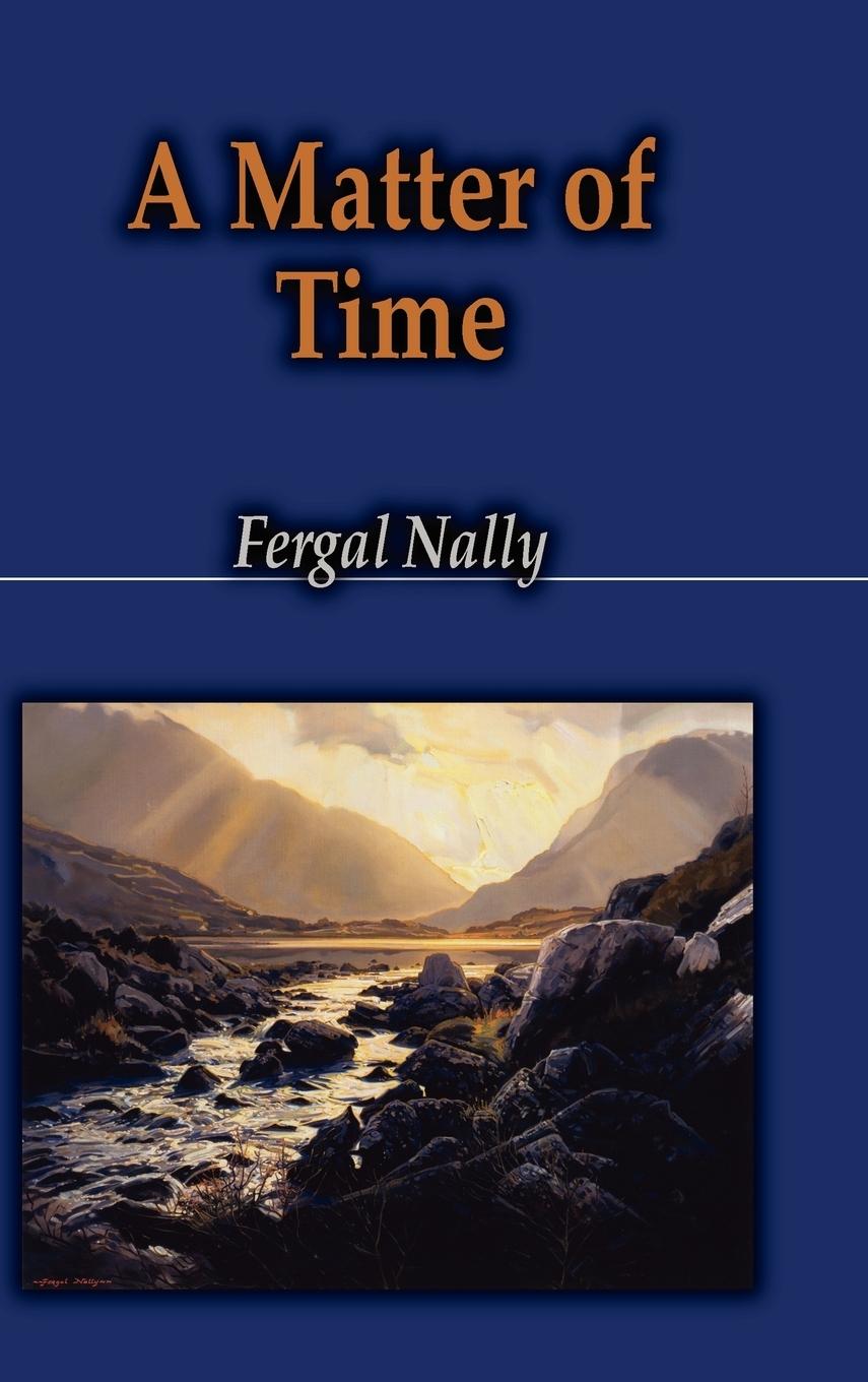 A Matter of Time - Nally, Fergal