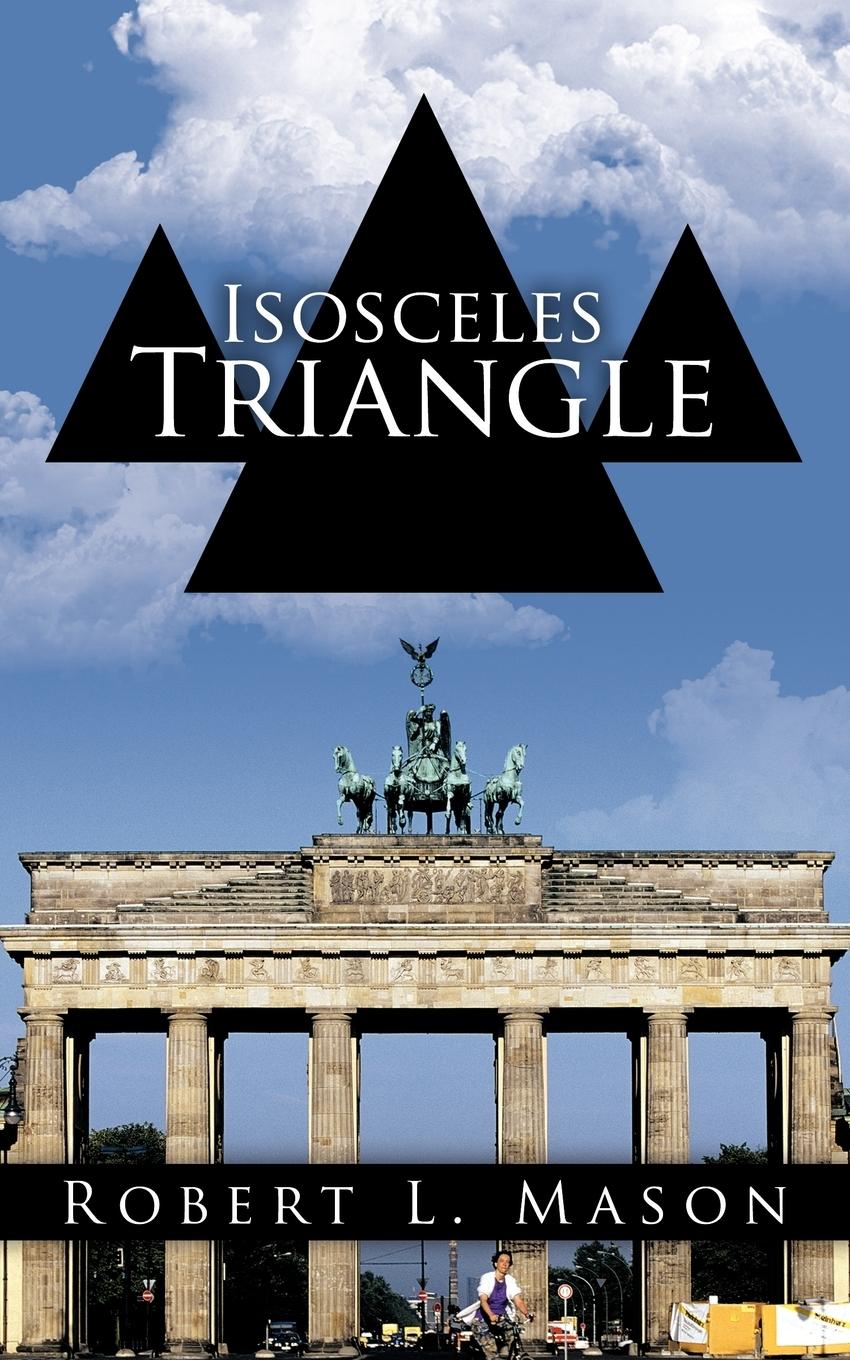 Isosceles Triangle - Mason, Robert L.