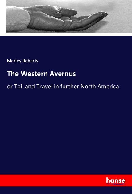 The Western Avernus - Roberts, Morley