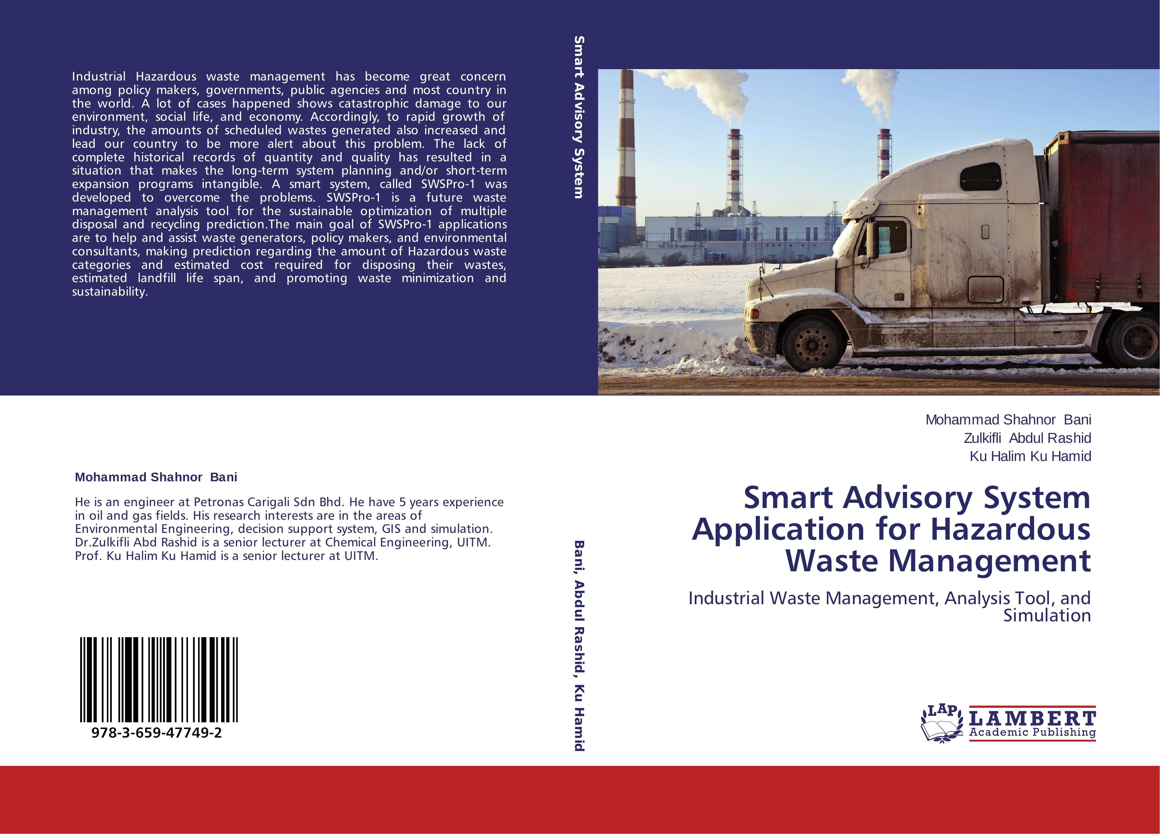 Smart Advisory System Application for Hazardous Waste Management - Mohammad Shahnor Bani Zulkifli Abdul Rashid Ku Halim Ku Hamid