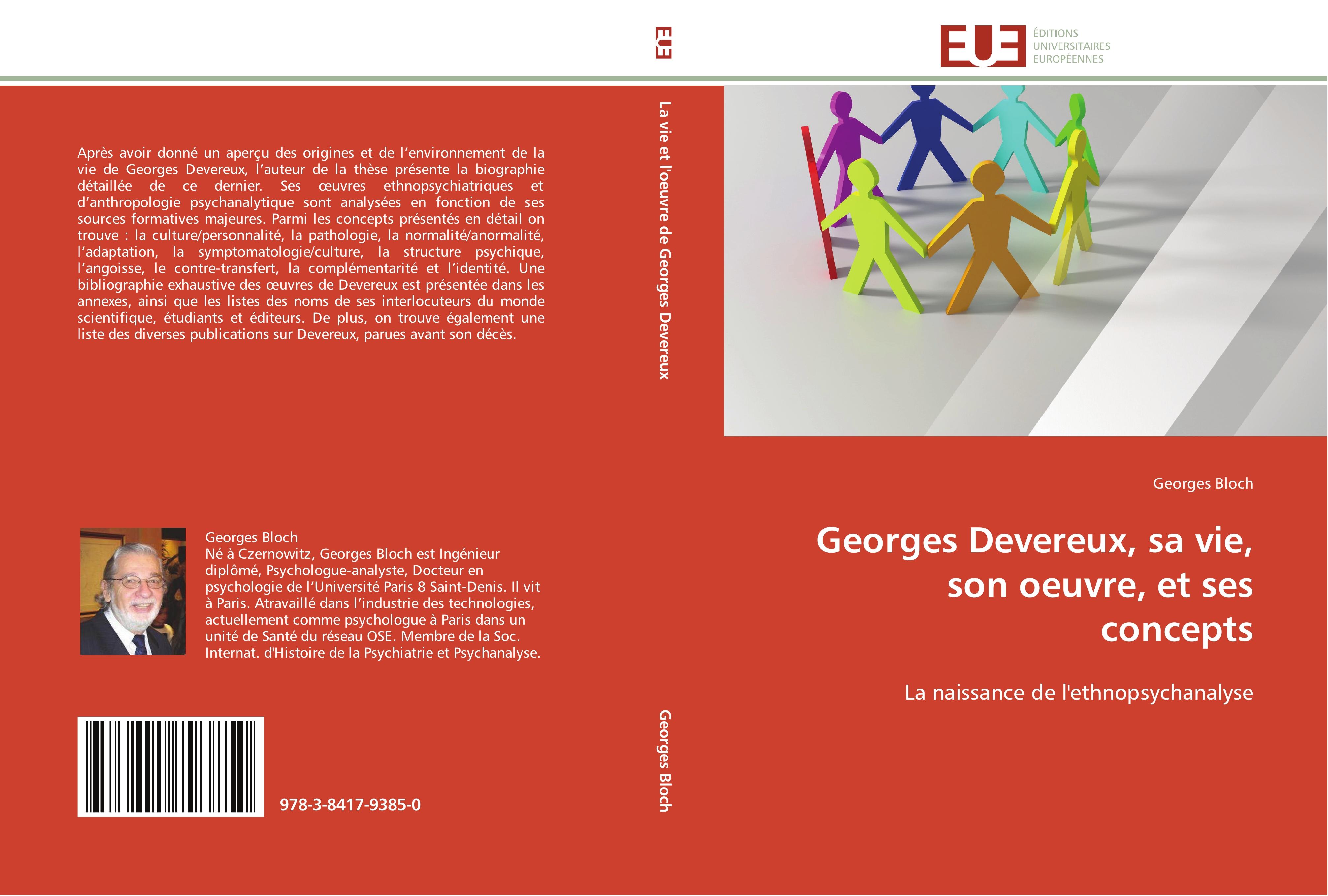 Georges Devereux, sa vie, son oeuvre, et ses concepts - Georges Bloch