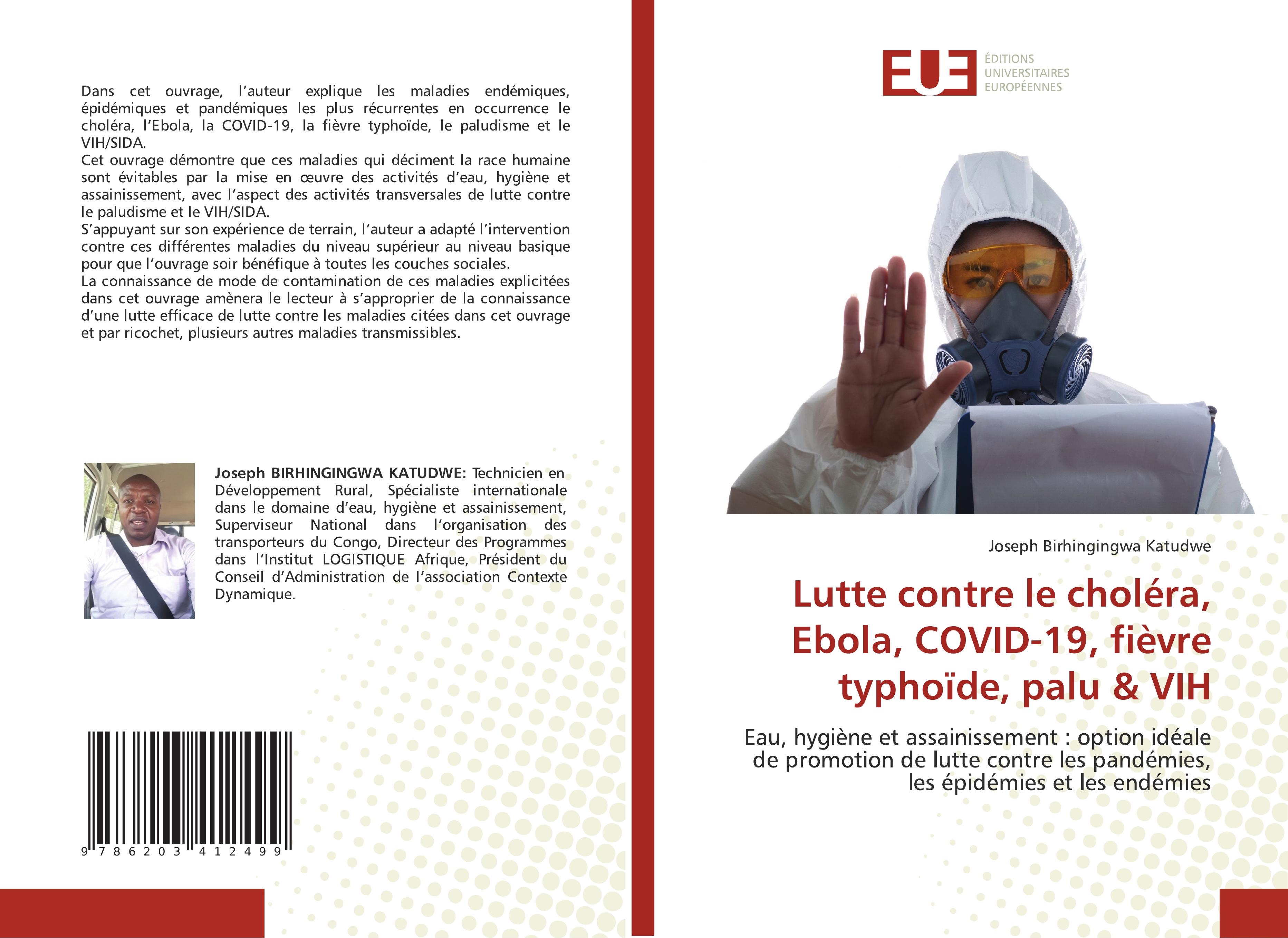 Lutte contre le choléra, Ebola, COVID-19, fièvre typhoïde, palu & VIH - Joseph Birhingingwa Katudwe