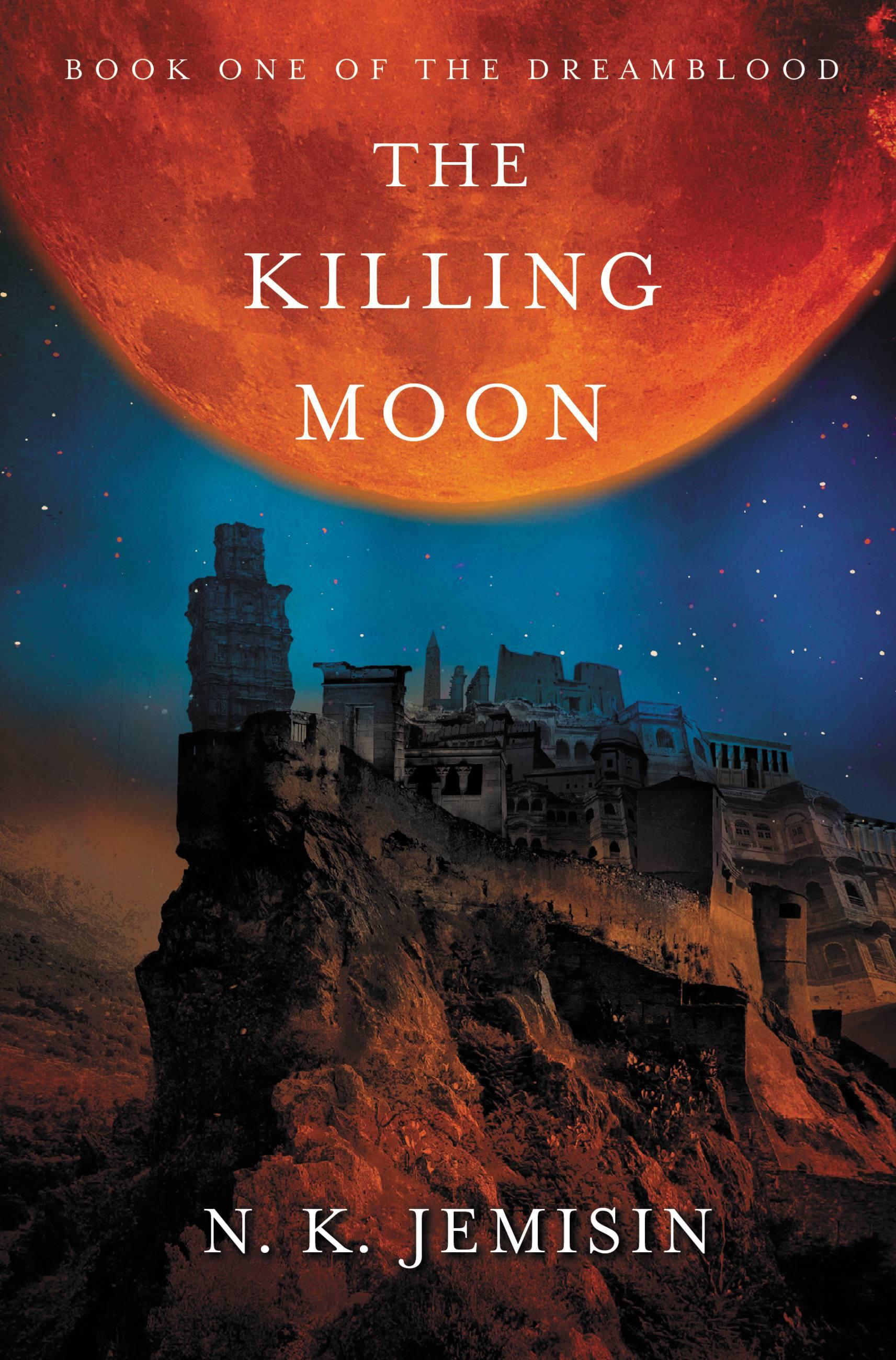 The Killing Moon - Jemisin, N. K.