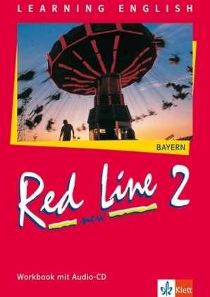 Red Line NEW 2. Ausgabe Bayern: Workbook mit Audio-CD Band 2 (Red Line NEW. Ausgabe für Bayern ab 1999)