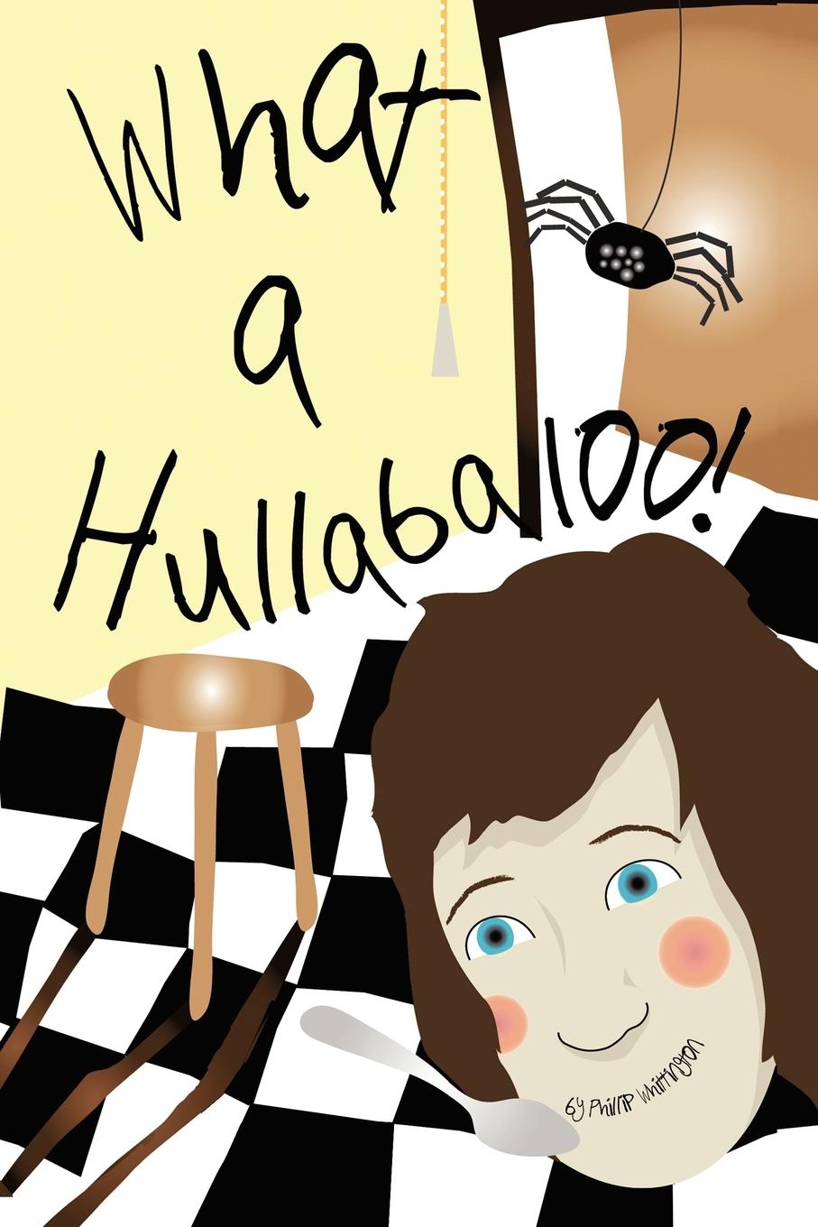 What a Hullabaloo! - Whittington, Phillip