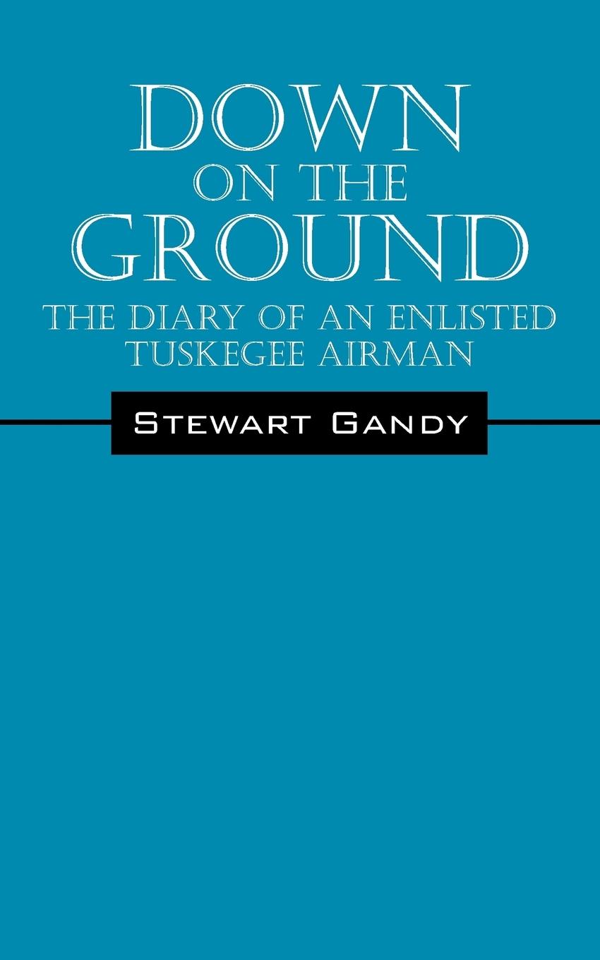 Down on the Ground - Gandy, Stewart