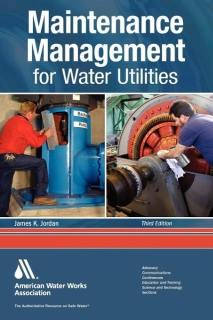Jordan, J:  Maintenance Management for Water Utilities - Jordan, James K.