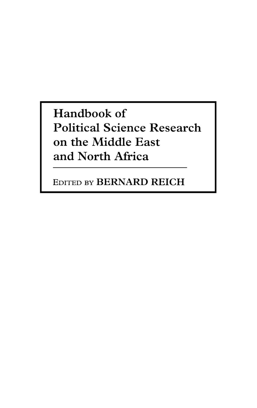 Handbook of Political Science Research on the Middle East and North Africa - Reich, Bernard
