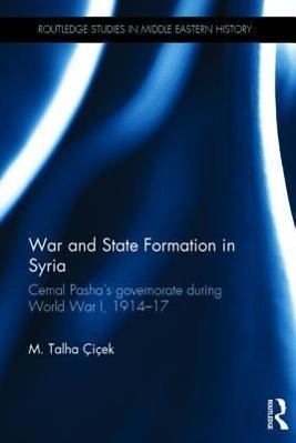 Cicek, M: War and State Formation in Syria - Cicek, M. Talha (Sabanci University, Turkey)