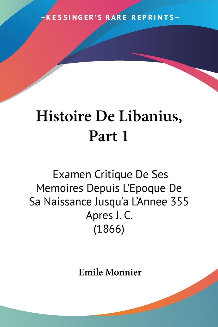 Histoire De Libanius, Part 1 - Monnier, Emile